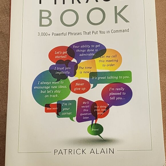 The Leader Phrase Book 3000+ Powerful Phrases That Put You in Command by Alain - Picture 5 of 16